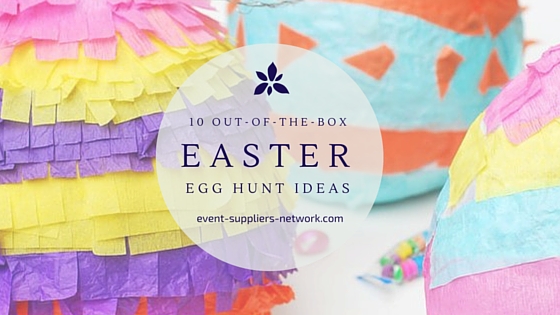 10 Out-Of-The-Box Easter Egg Hunt Ideas