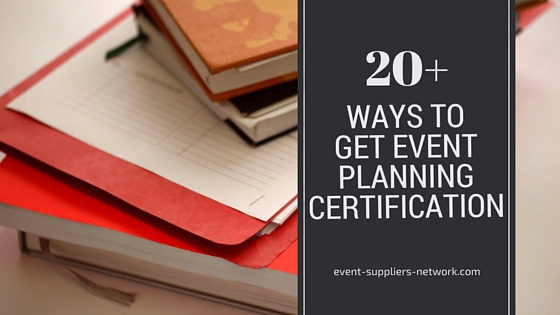 20+ ways to get event planning certification