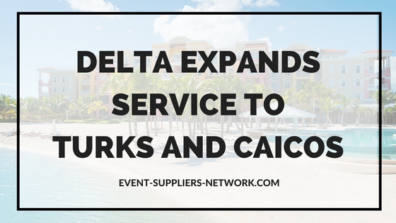 Delta Expands Service to Turks and Caicos